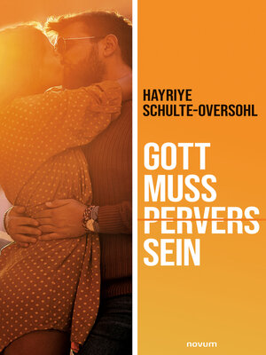 cover image of Gott muss pervers sein
